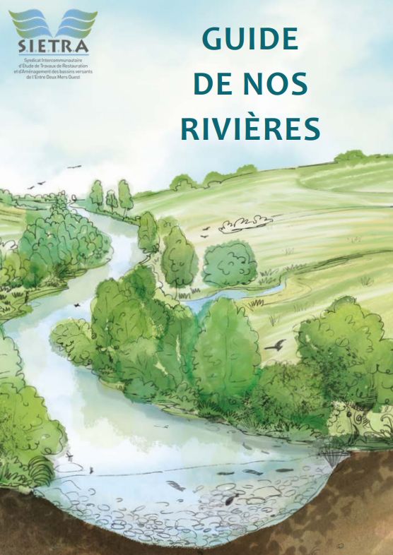 Guide de nos rivières : comprendre pour mieux protéger